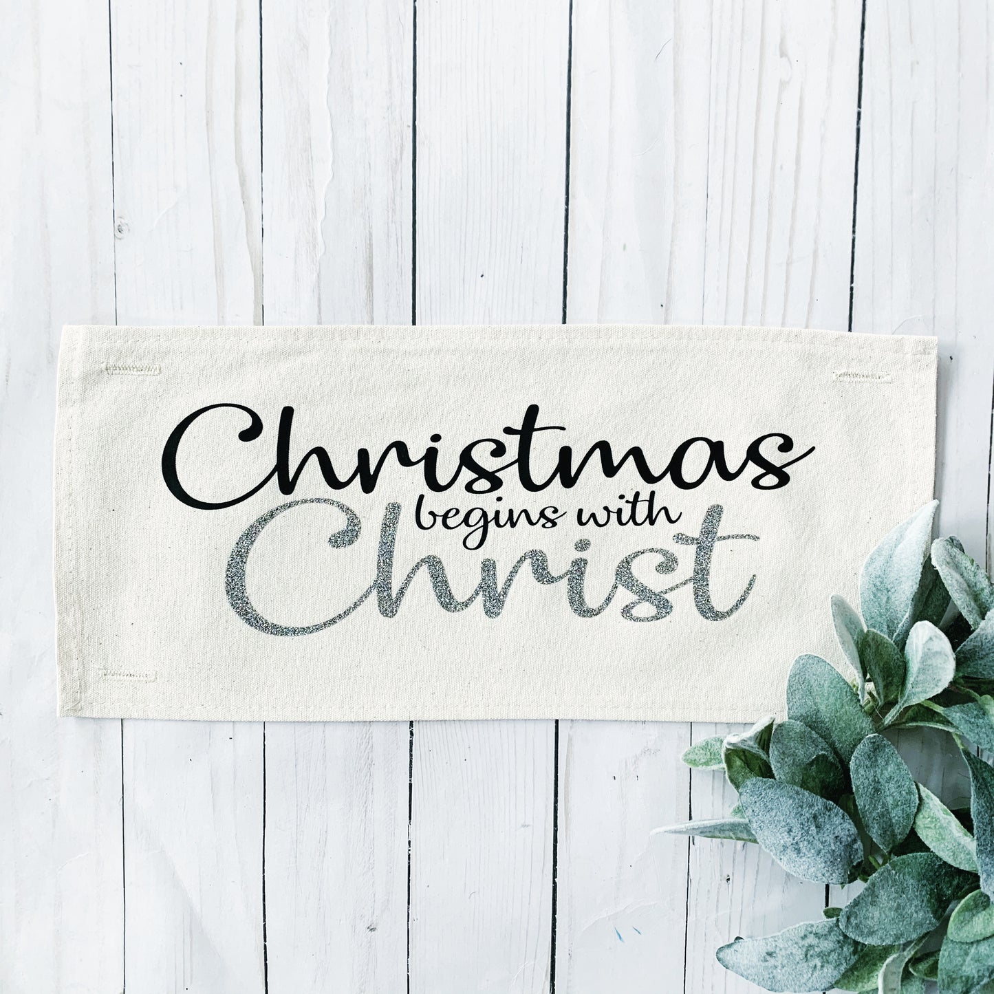 Glitter Holiday Panel: Winter; CHRISTMAS BEGINS WITH CHRIST