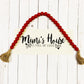 Custom Panel: Mimi’s, Gramma's, Nonni's, Nana's... House CUSTOM PANEL